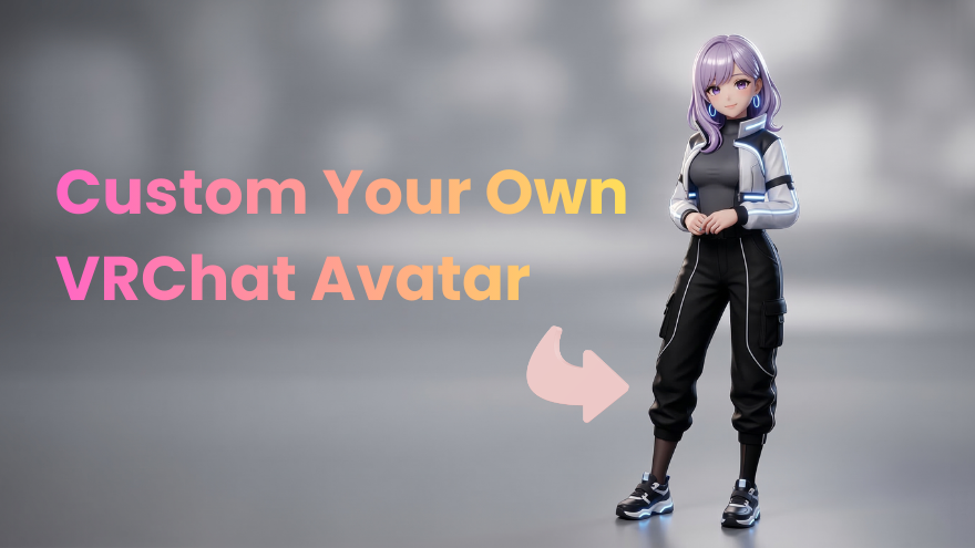 Where to Make Your Own Custom VRChat Avatar (2026 Guide)